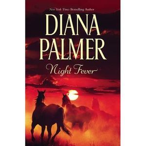 Night Fever -- Diana Palmer